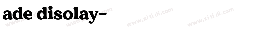 ade disolay字体转换